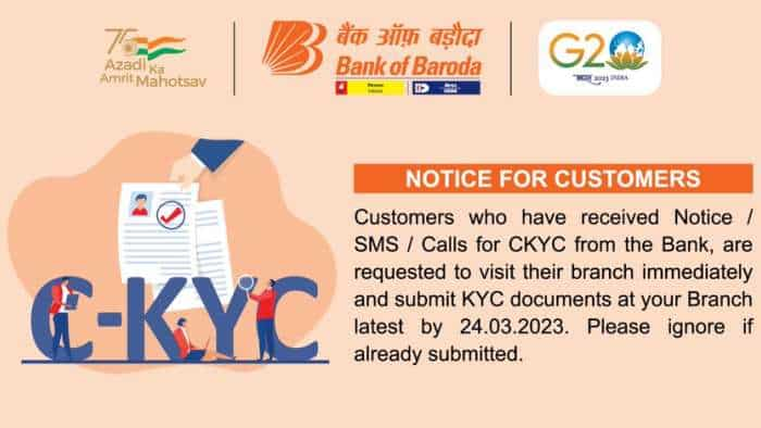 bank of baroda alert their customers to visit branch to complete  C-KYC till 24 march 2023