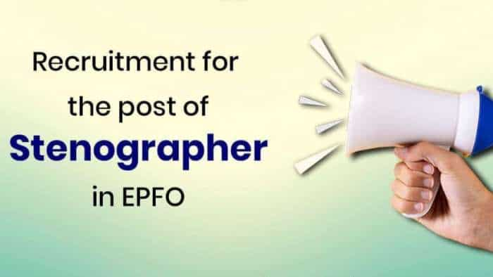 EPFO Recruitment 2023 Social Security assistant 2674 SSA 2859 Stenographer 185 post vacancy see notification how to apply direct link  