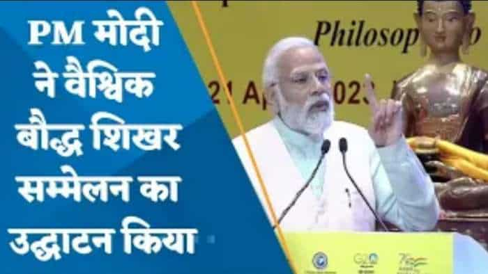 ‘बुद्ध की शिक्षाओं से ही हो सकता है वैश्विक समस्याओं का समाधान’, ग्लोबल बौद्ध समिट में बोले PM मोदी