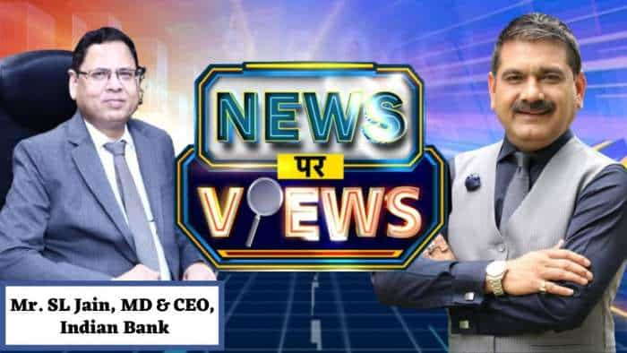 News Par Views: अनिल सिंघवी के साथ खास बातचीत में Indian Bank के MD & CEO, एस एल जैन