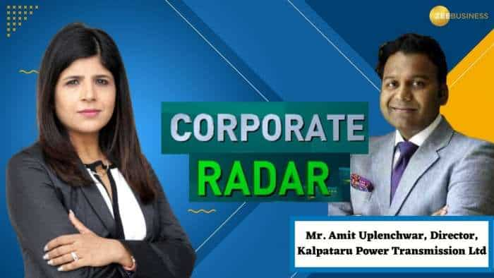 Corporate Radar: ज़ी बिज़नेस के साथ खास बातचीत में Kalpataru Power Transmission Ltd के डायरेक्टर, अमित उपलेनचवार