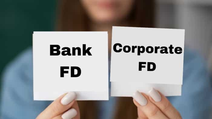 Corporate Vs Bank FD, know which one is best, all details here