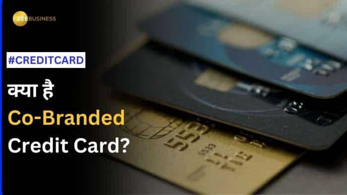 क्या होता है Co-Branded Credit Card, क्या है इसके Benefits?