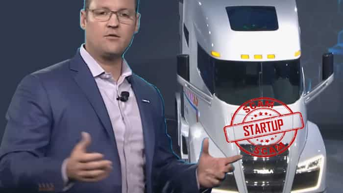 Startup Scam: story of electric truck nikola one, know how one person become billionaire just by selling dreams to the whole world