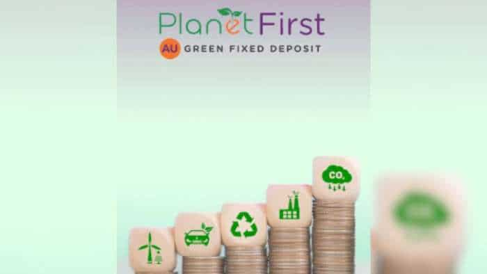 AU small finance bank launches green fixed deposit interest rate aimed at funding green projects