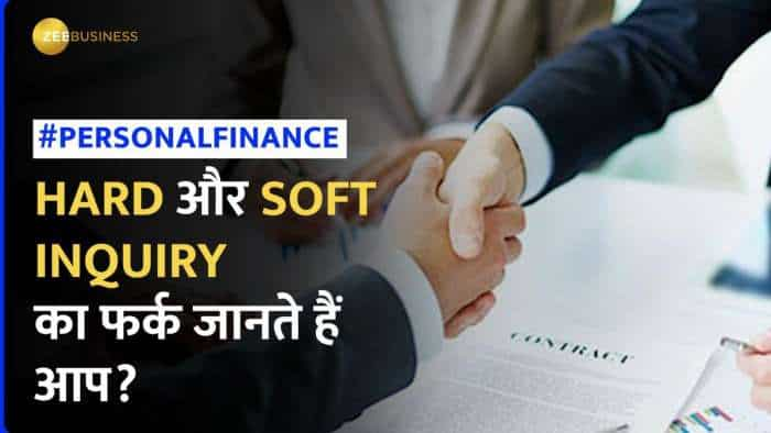 HARD और SOFT INQUIRY के बीच क्या होता है फर्क, क्या Credit Score कम करने में इससे मिलती है मदद?