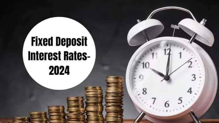 Fixed Deposit Interest Rates 2024: PNB SBI Bank of Baroda Union Bank government banks hike interest rate on FDs compare your bank fd rates