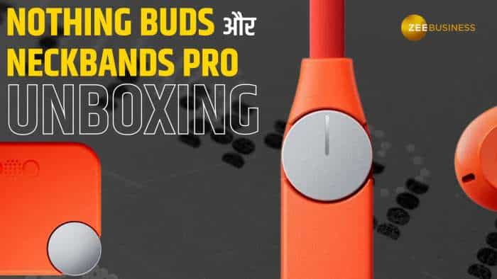 Nothing Buds और Neckband Pro देखे क्या? कितनी कूल है डिजाइन...और कीमत सिर्फ?