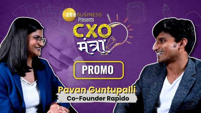 Rapido Founder Pavan Guntupalli CXO Mantra पर | PROMO | Zee Business I Exclusive