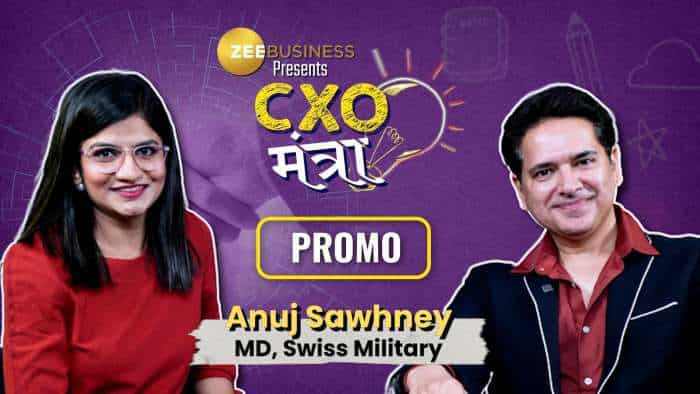 Swiss Military के MD Anuj Sawhney से Zee Business की खास बातचीत I PROMO I Exclusive I CXO Mantra