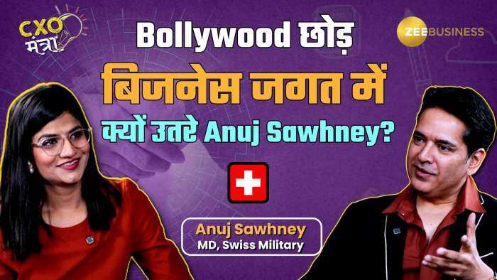 Bollywood, Business और Success- कैसी रही Swiss Military के MD Anuj  Sawhney की जर्नी? I Exclusive I CXO Mantra