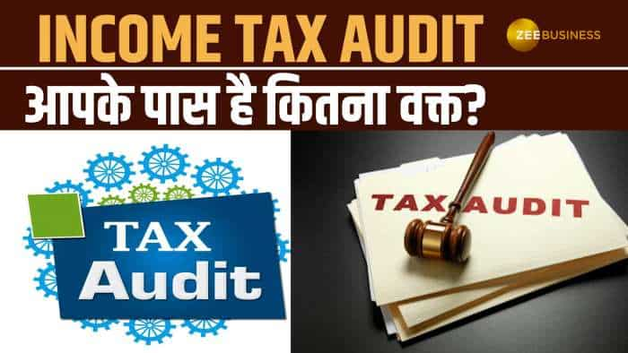 Income Tax Audit रिपोर्ट जमा करने की बढ़ी Deadline, जानिए अब कितना बचा वक्त?