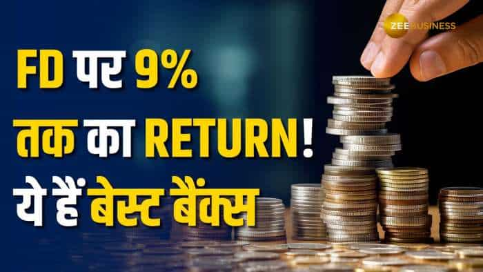 Fixed Deposit के लिए Best Options: 9% तक Interest कमाने का मौका!