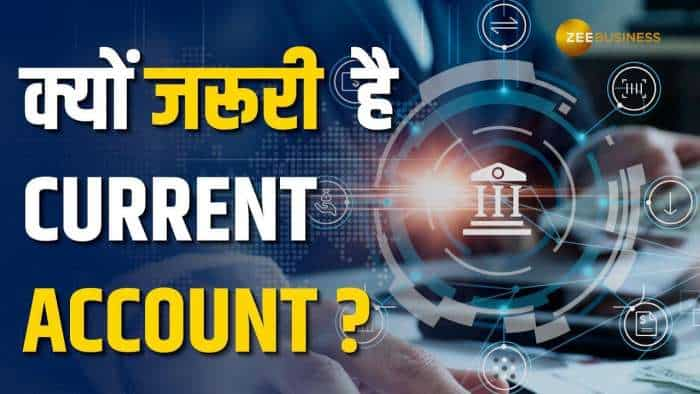 बिज़नेस के लिए क्यों जरूरी है Current Account? जानें ये बड़े फायदे!