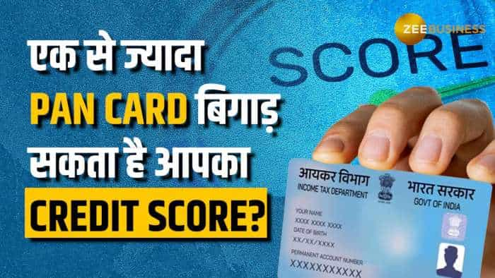 क्या एक से ज्यादा Pan Card बिगाड़ सकता है आपका Cibil Score? यहां जानिये पते की बात