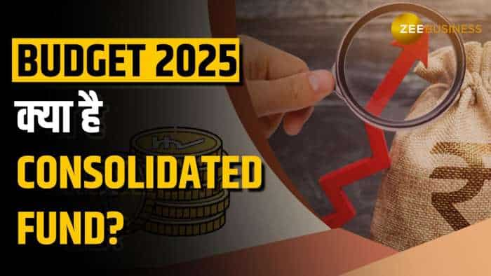 Union Budget 2025: क्या है Consolidated Fund of India और Budget में इसका महत्व?