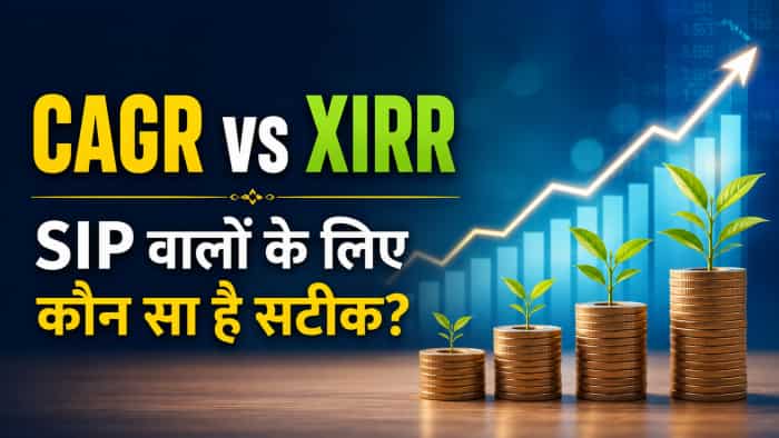 CAGR vs XIRR: म्यूचुअल फंड में लगाया है पैसा? किस फॉर्मूले से पता चलेगा असली रिटर्न?..