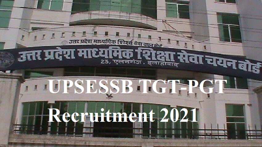 UPSESSB TGT-PGT Recruitment 2021: फिर बढ़ गई अप्लाई करने की आखिरी तारीख, जानें नई डेडलाइन