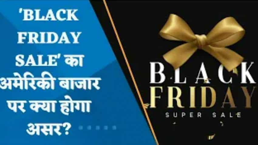 'BLACK FRIDAY SALE' का अमेरिकी बाजार पर क्या होगा असर? जानिए मार्केट ...