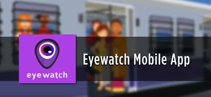 Eye Watch: Eye Watch Mobile App