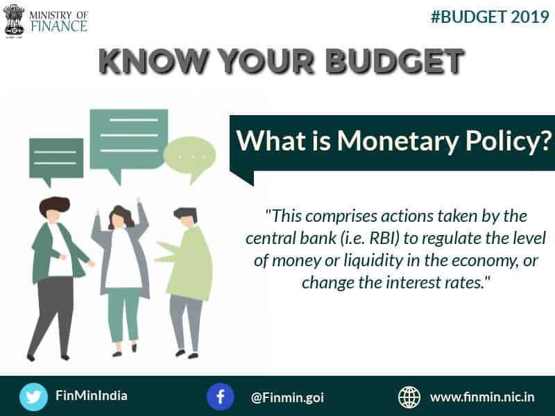 Budget 2019: What is Monetary Policy?