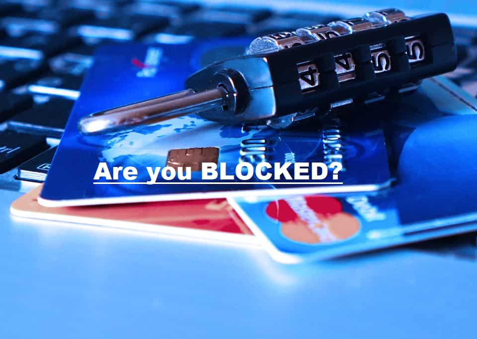Why do your credit cards get blocked