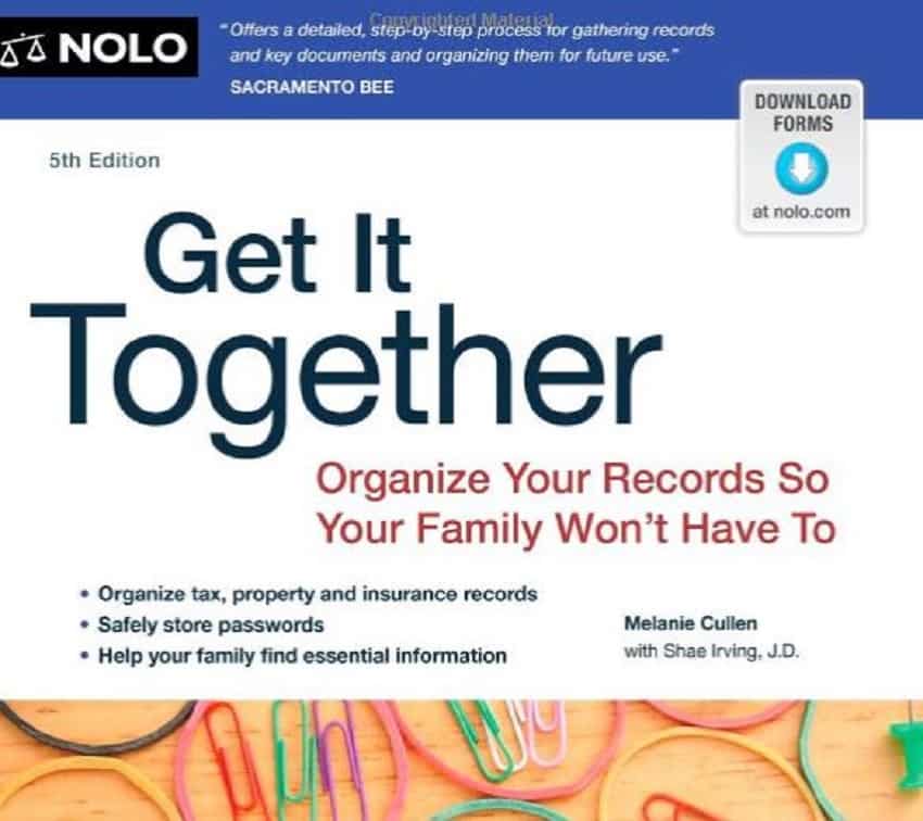 ''Get It Together: Organize Your Records So Your Family Won't Have To''