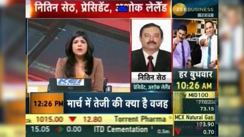 Commercial Vehicle industry will grow by 15-20% in next fiscal: Nitin Seth, Ashok Leyland