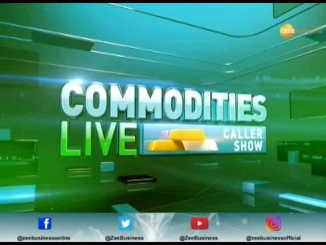 Commodities Live: Know about action in commodities market, December 12,  2019