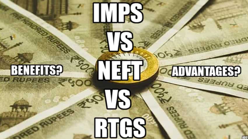 NEFT vs RTGS vs IMPS: Key differences, advantages, benefits of these