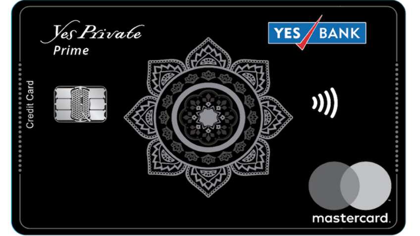Strictly by-invitation-only! YES BANK launches Yes Private Prime credit card for affluent, ultra HNIs