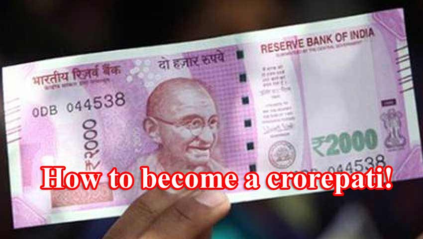 How to become a crorepati fast enough: Accumulate Rs 2 crore; expert provides top tips