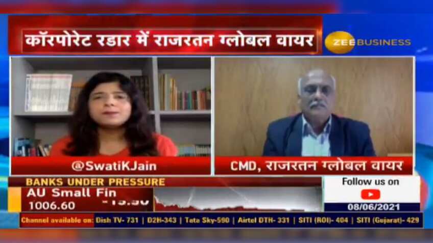 We have investment plans of Rs 300-350 crore in the next 3 years: Sunil Chordia; Rajratan Global Wire Ltd