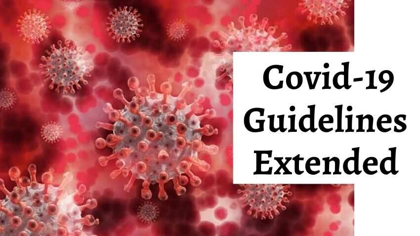 Centre Extends Covid-19 Guidelines 