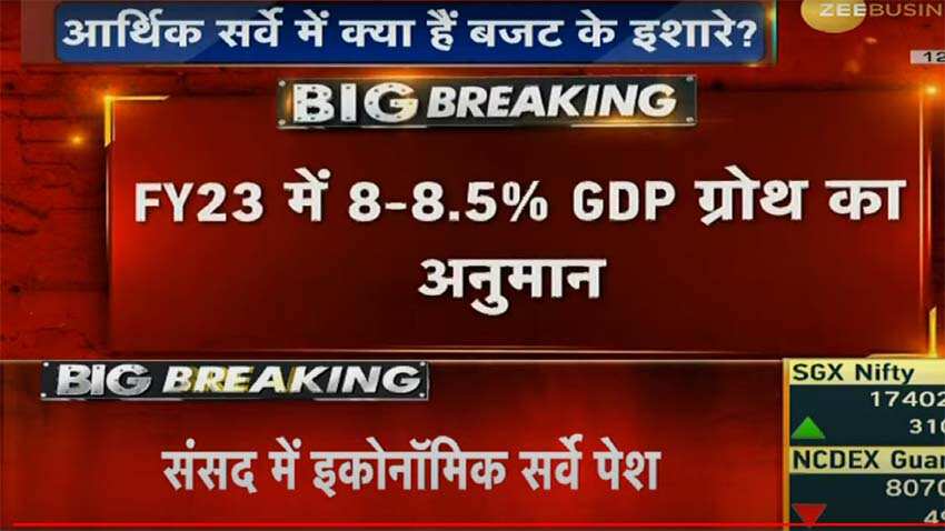 Economic Survey 2022: GDP growth for FY23 is estimated at 8-8.5%; experts call it conservative figures by government