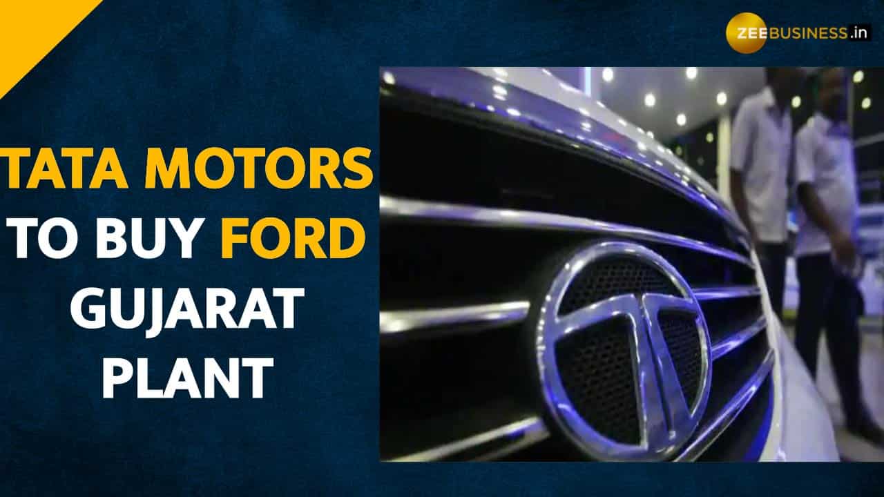 Tata Motors to acquire Ford India's Gujarat plant for Rs 726 crore  