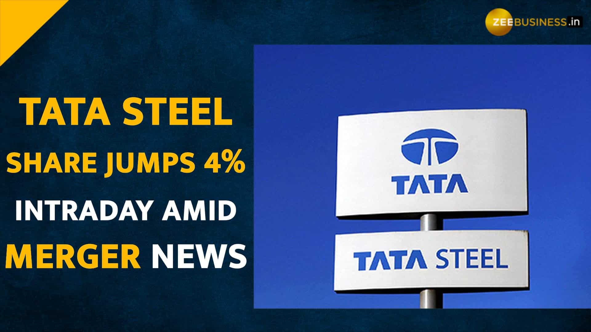 Tata Steel shares up 4 intraday amid megamerger with 7 subsidiaries