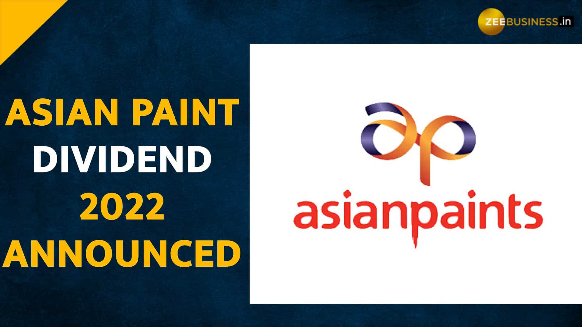 Asian paints dividend 2022 announced, pay 440 whopping dividendCheck