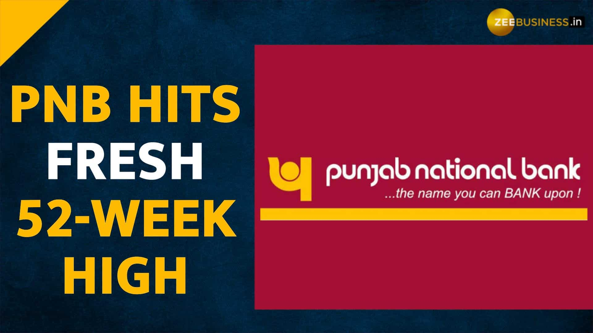 PNB Share Price: Hits Fresh 52-week High. Here’s Why? | Zee Business