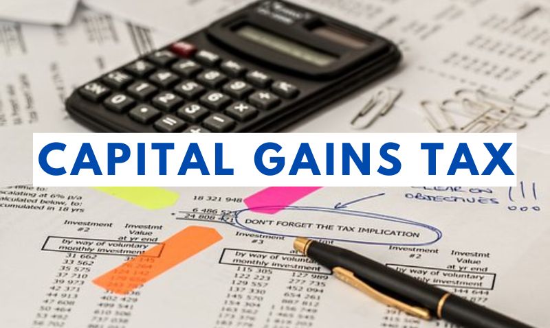 What is Capital Gains Tax? Types and Exemptions - Explained