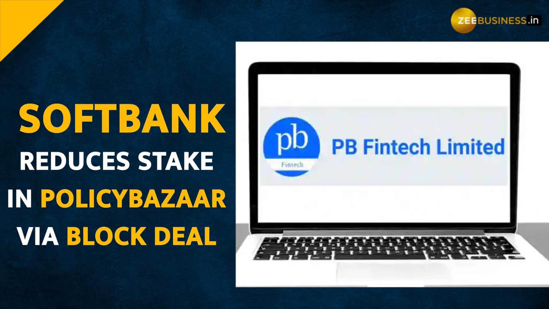  PolicyBazaar gains 6% intraday post Softbank reduces stake via block deal—Check Details Here