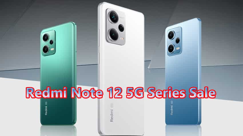 Redmi Note 12 5G series now on sale: Check discounts available, features  and other details | Zee Business