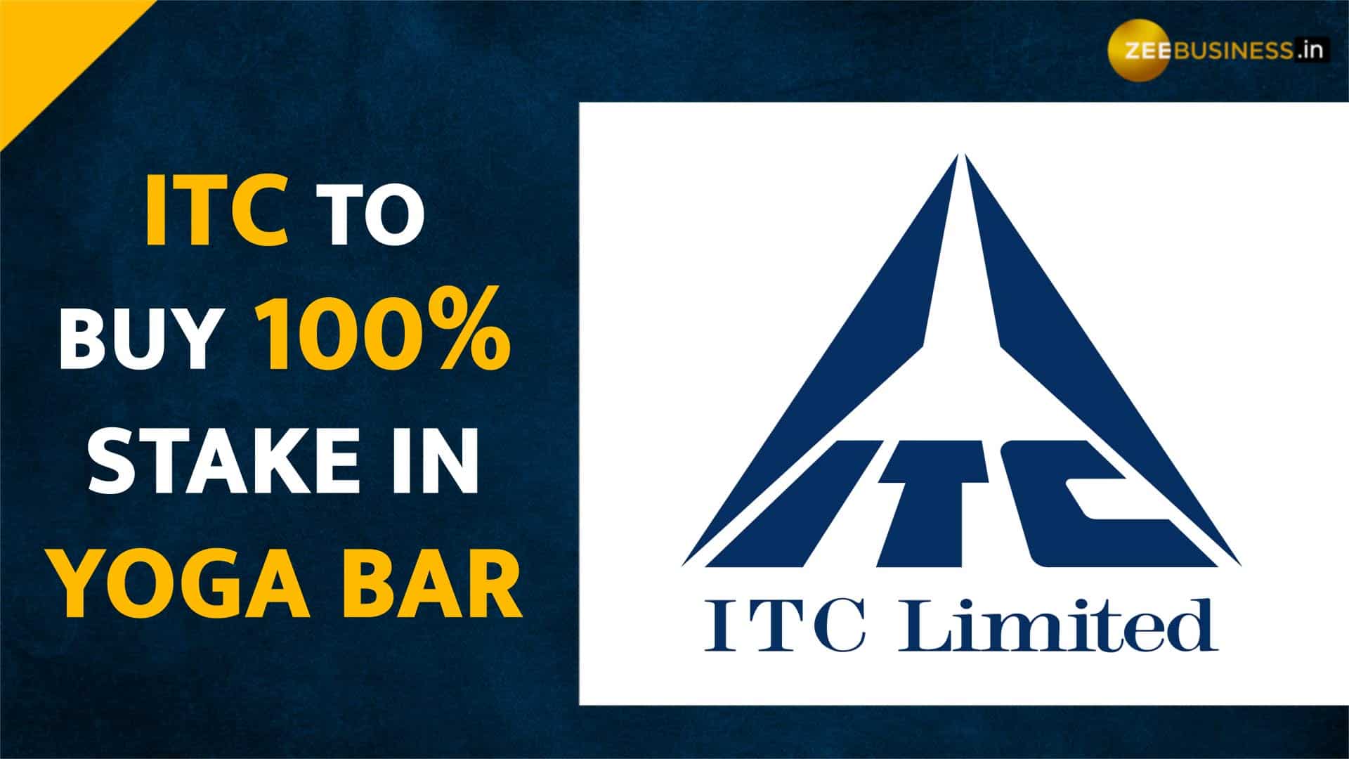 ITC to acquire 100% stake in Yoga Bar in the next 3-4 years