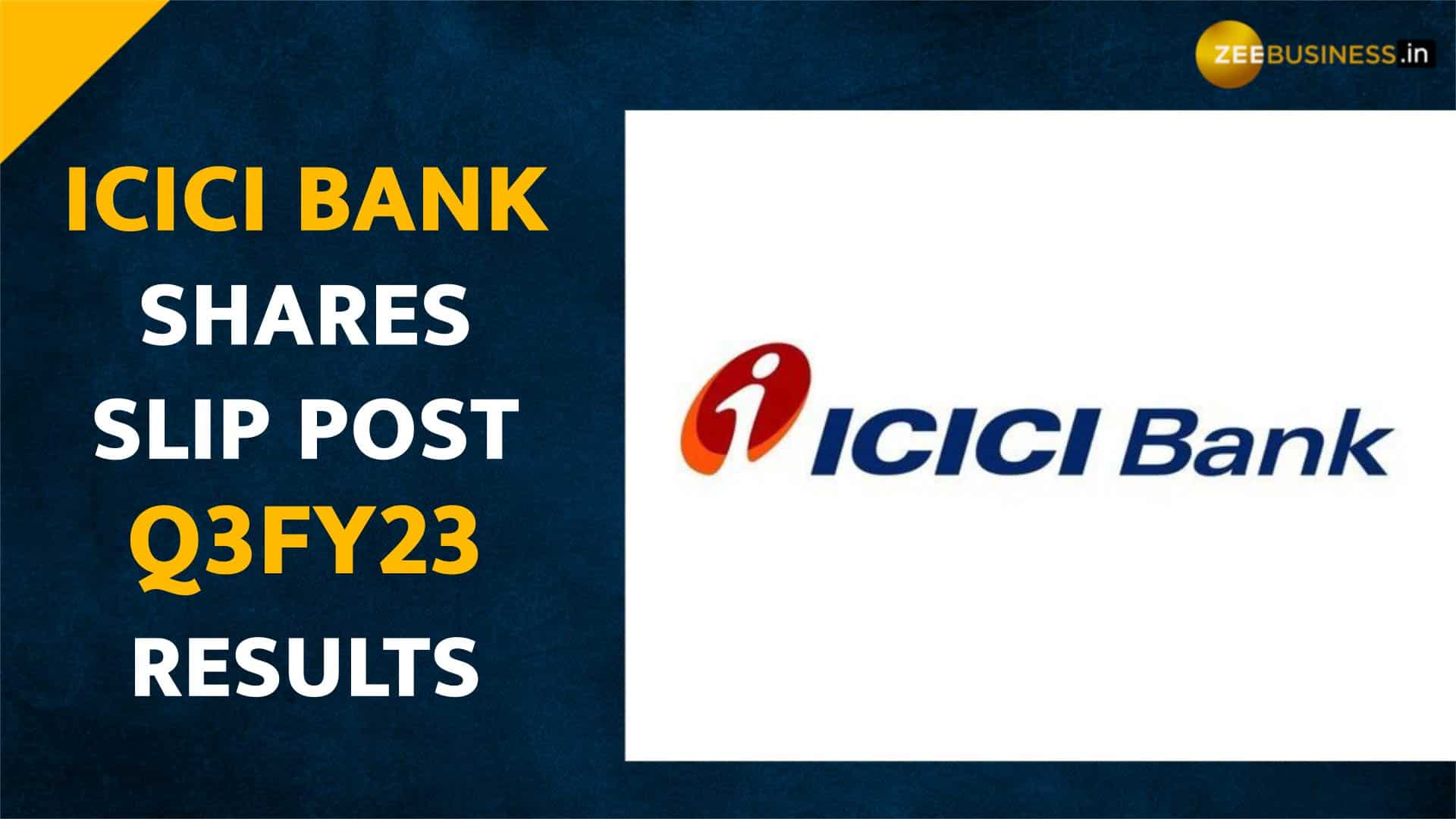 Icici Bank Shares Down Post Q3fy23 Results Heres What Brokerages Suggest Zee Business 4352