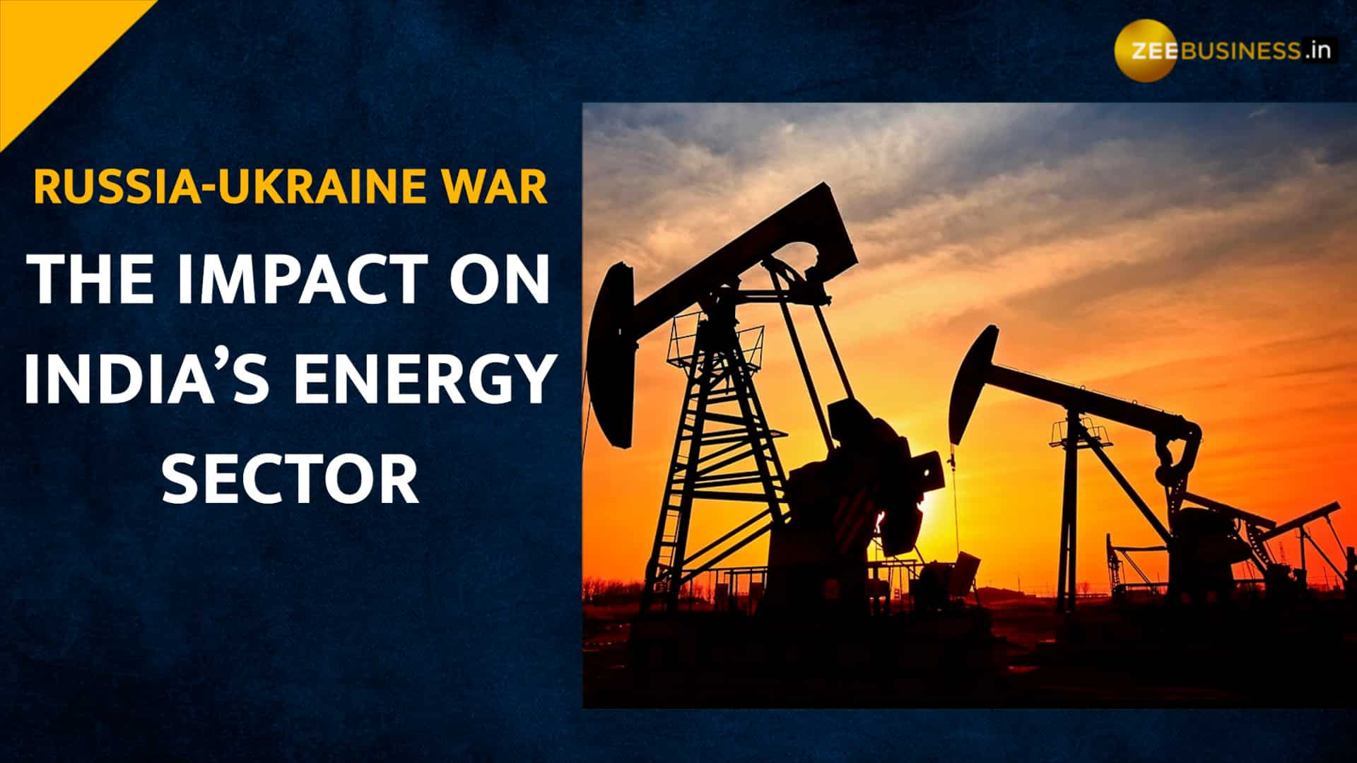 Russia-Ukraine War: How India's Energy Sector Has Been Impacted By The ...