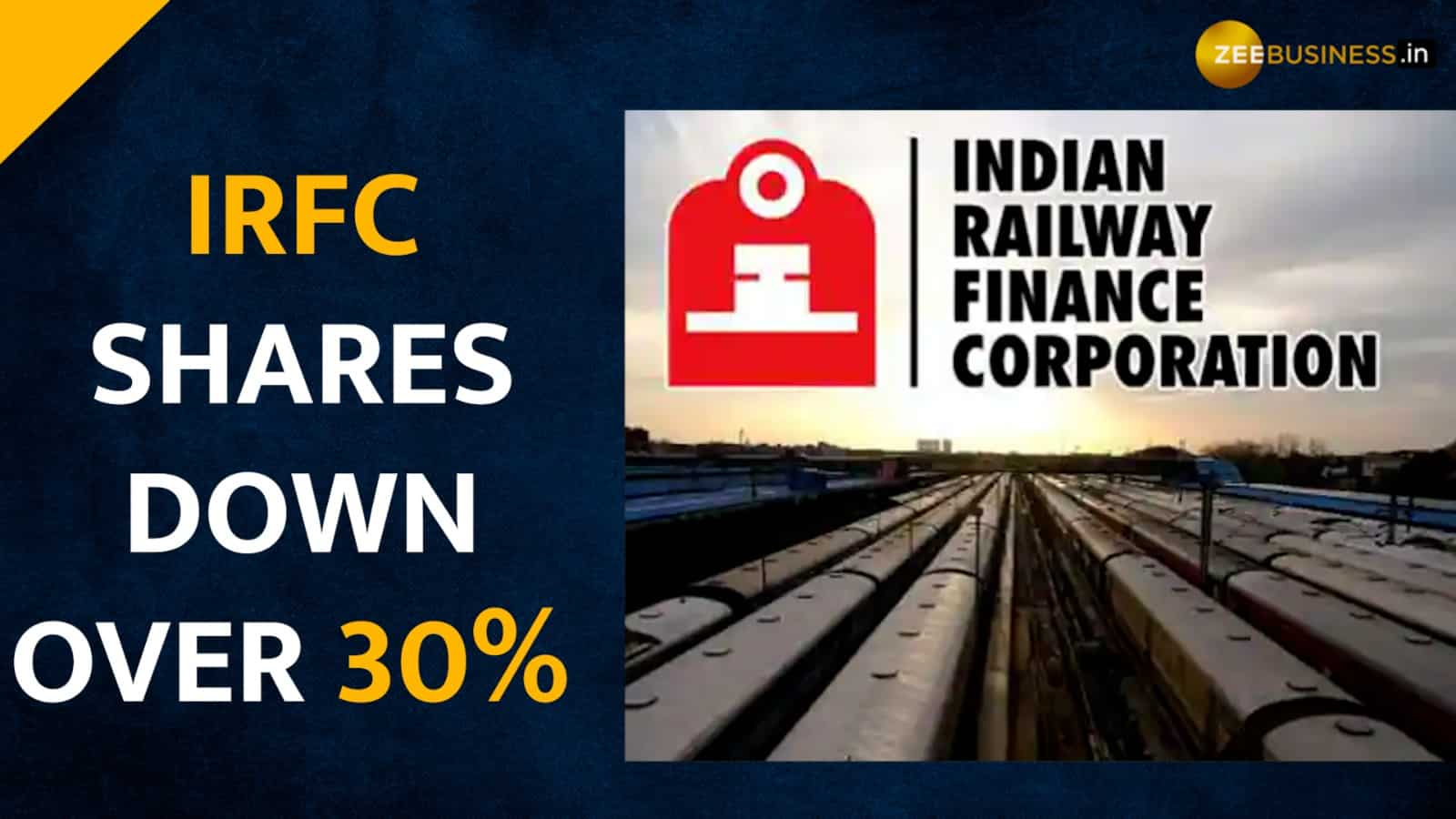 Indian Railway Finance Corp Ltd Shares Tanked Over 30% | Check What ...