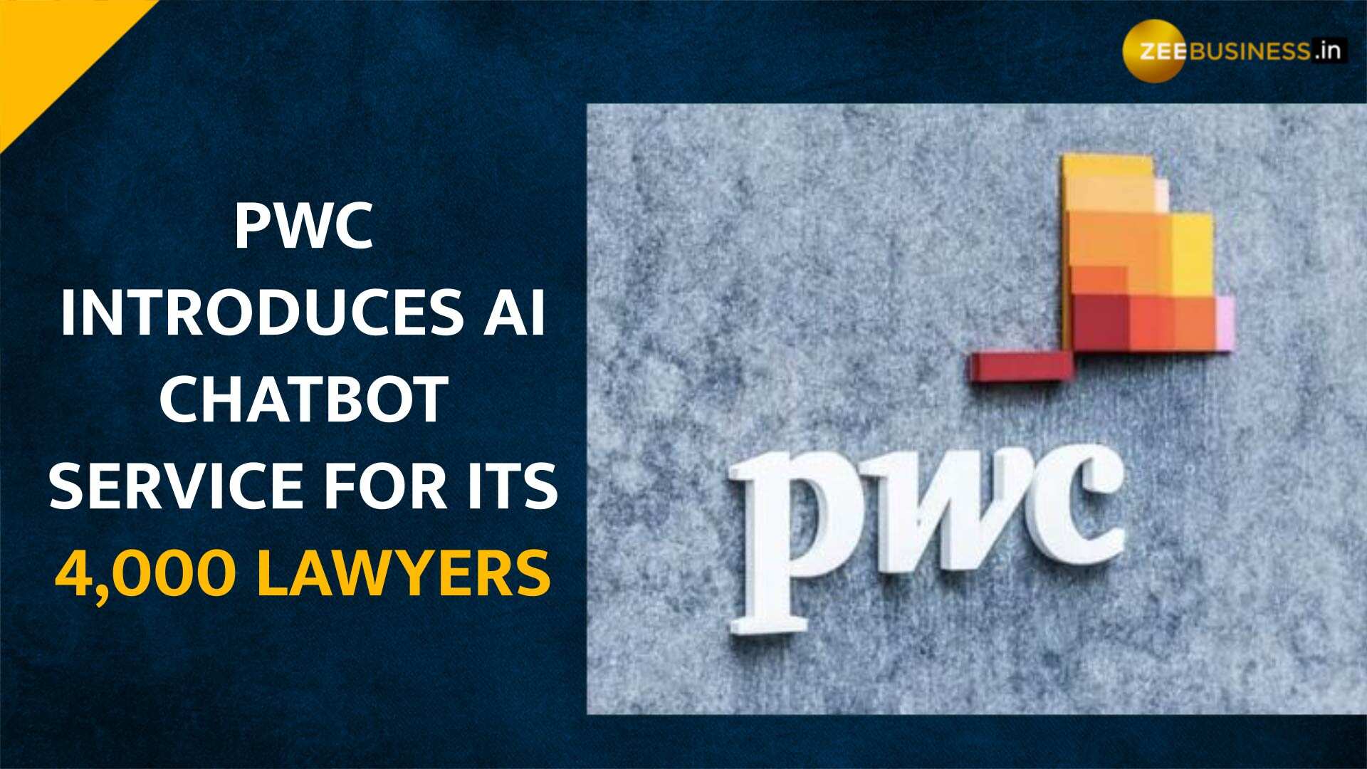 PwC introduces AI Chatbot service to speed up the work of its lawyers: Report 