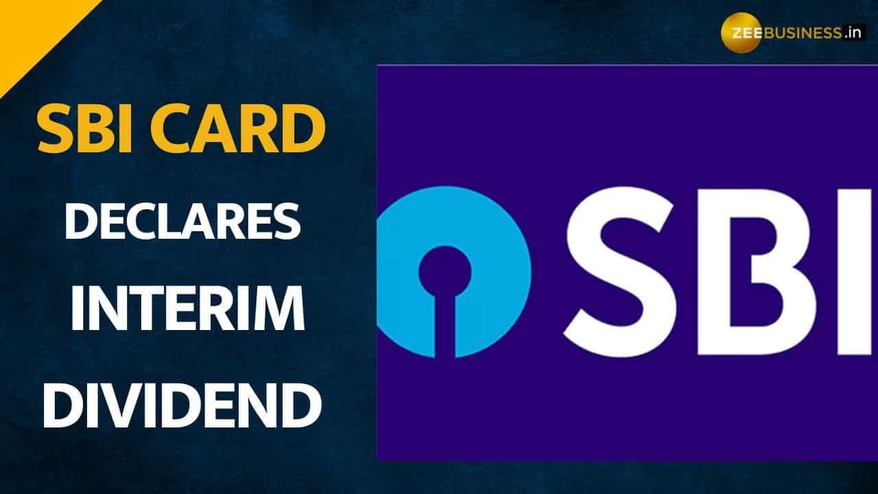 SBI card and Payment services declares interim dividend Check record