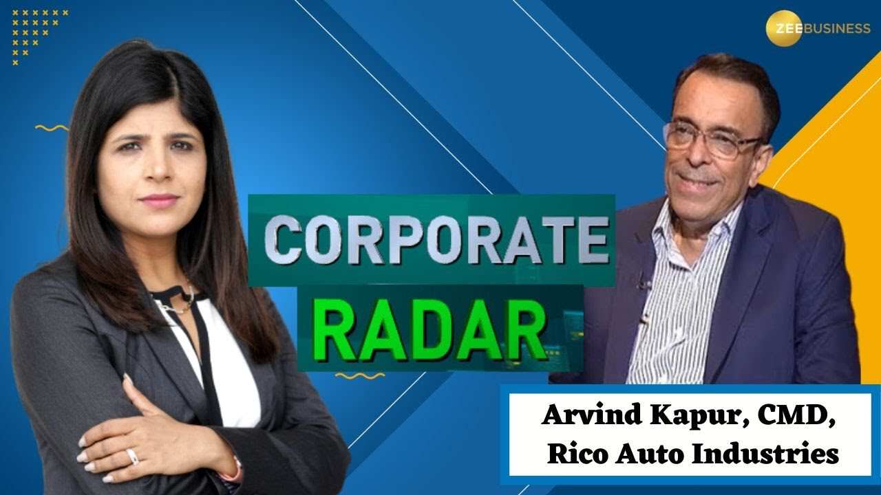 Corporate Radar: Arvind Kapur, CMD, Rico Auto Industries In ...