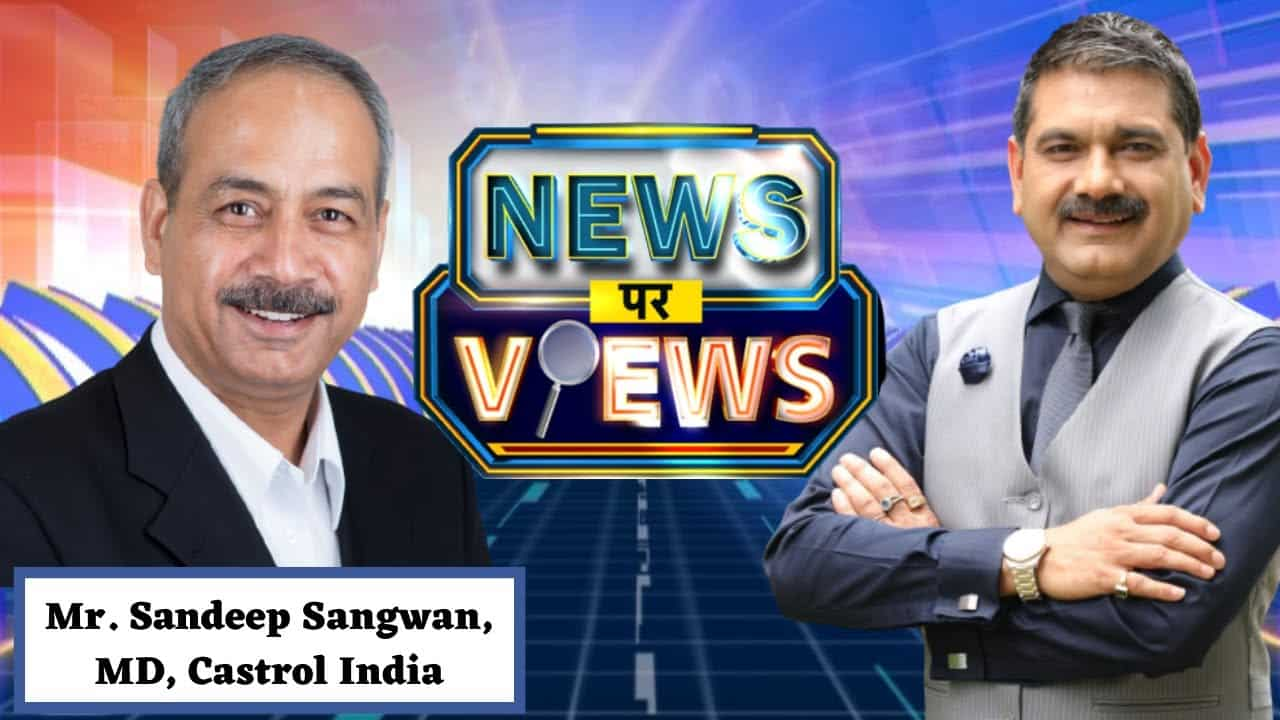 News Par Views: Mr. Sandeep Sangwan, MD, Castrol India In Conversation ...